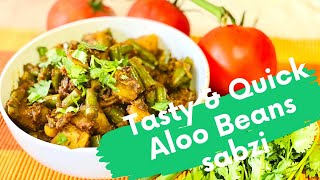 Tasty & Quick Aloo Beans Sabzi | Nutritious Potato Beans Recipe | Simple Aloo Beans | Potato Beans