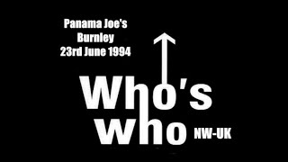 Who's Who (Dave 'DC' Caley) My Generation (Burnley Panama Joe's 23rd June 1994)