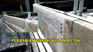 Perbaikan dinding kolam retak