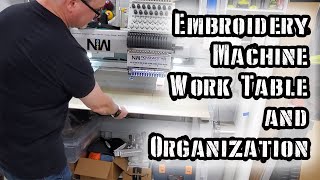 Building work table for Ricoma MT-1502 Embroidery Machine & Organizing