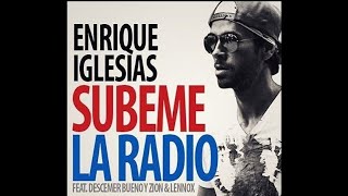 Enrique Iglesias - Súbeme la radio ft. Descemer Bueno, Zion & Lennox (Lyrics)