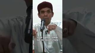 surga di bawah telapak kaki ibu #cermahpendek #ceramahislami #uas #ceramah