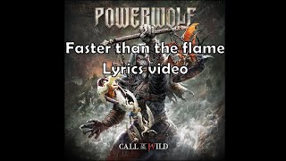 POWERWOLF: Faster than the flame - Lyrics video    #powerwolf