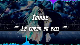 NightCore | Image - Le coeur en exil