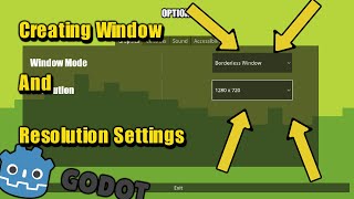 How To Change The Window Mode And Resolution In Godot 4