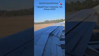 American Airlines Airbus A320 Takeoff from Charlotte, North Carolina