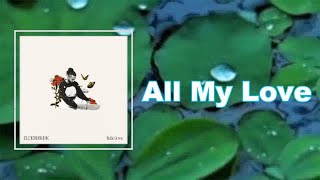 Elderbrook - All My Love (Lyrics)