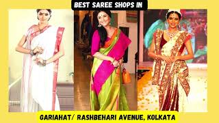 Best Sarees Shops @ Gariahat Rashbehari Avenue Market