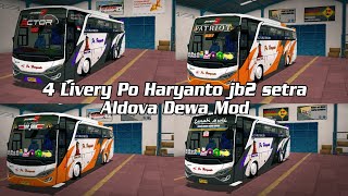 Share 4 Livery Po Haryanto jb2 setra AldovaDewa