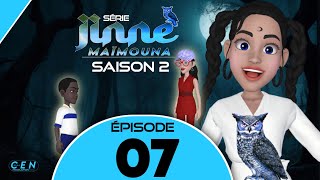 Série - JINNE MAÏMOUNA - Saison 2 - Épisode 07 **VOSTFR**