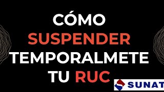 CÓMO SUSPENDER TEMPORALMENTE MI RUC Y ACTIVIDADES EN 2024 (GUÍA PASO A PASO)