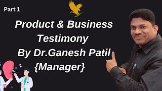 How Dr. Ganesh Patil (Manager) Joined Forever Living Products for His Mummy's Health Challenge