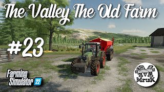 Farming Symulator 22 - The Valley The Old Farm #23 Timelapse Gameplay