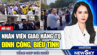 Tin 14/8: Nhân Viên Giao Hàng TQ Bị Phạt Tiền Và Ép Quỳ Xuống Gây Phẫn Nộ Công Chúng