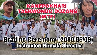 KANEPOKHARI TAEKWONDO DOZANG (WTF) सफलता र आवश्यकता grading ceremony 2080/05/09