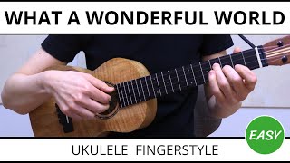 What A Wonderful World (Louis Armstrong) - EASY Ukulele Fingerstyle Tabs & Tutorial