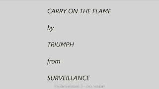 Carry On The Flame