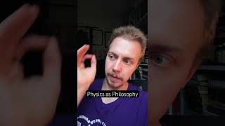 Physics as Philosophy #philosophy #physics #experimentalmethod