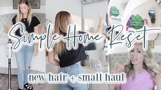 Simple Home Reset / NEW HAIR / Fall plans!