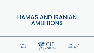 Hamas and Iranian Ambitions