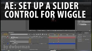 After Effects: Set Up a Slider Control for Wiggle