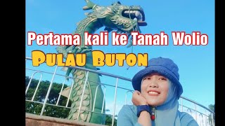 Pertama kali ke BUTON