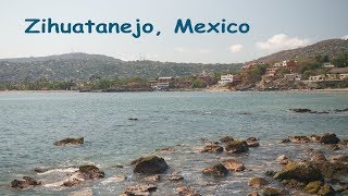 Backpacking Mexico - Zihuatanejo Beach Tour