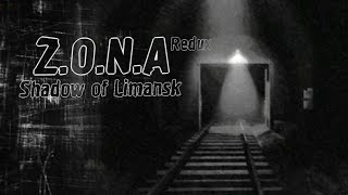 Z.O.N.A Shadow of Lemansk Redux #3  пошла нервная игра