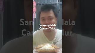 Andy Balala Makan Samyang Mala Campur Telur. #food #shortsvideo