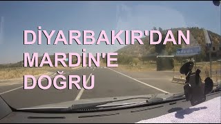 DİYARBAKIR MARDİN YOLUNDAYIZ