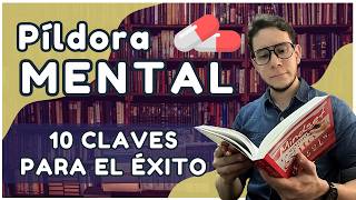 PILDORA MENTAL 🧠💊 | ¿Qué es la  MENTALIDAD DE CRECIMIENTO? 🧠📈 |10 CLAVES PARA EL ÉXITO