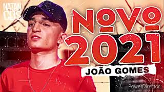 JOÃO GOMES 2021 - MÚSICAS NOVAS - REPERTÓRIO NOVO - PISEIRO PAREDÃO 2021 )