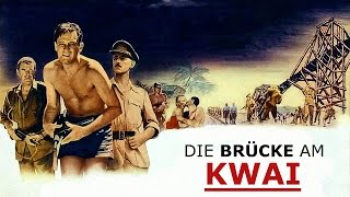 Die Brücke am Kwai - Trailer HD deutsch