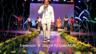 Sa Pa Chay Pou Ou - Frederson Joseph New Track