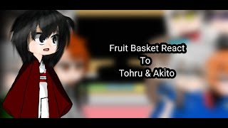 Fruit Basket React To Akito And Tohru||Warnings In The Description