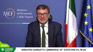 Ministro Giorgetti: Lombardia 10° stato per PIL in UE