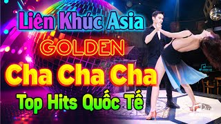 LK Golden Cha Cha Cha Top Hits Quốc Tế - Cheri Cheri Lady - Modern Talking, Boney M, Bad Boys Blue