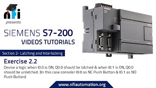 Siemens S7-200 PLC- Latching and Interlocking Exercise 2.2