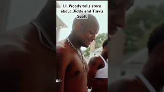 Lil Woody says Diddy had Travis Scott running up the street