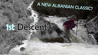 FIRST DESCENT of the Lumi Selishtë in ALBANIA