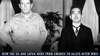 From Bombs to Brotherhood: The Unbelievable Transformation of US-Japan Relations Post-WWII