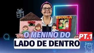 O Menino do Lado de Dentro Pt. 01 - História Missionária Infantil.