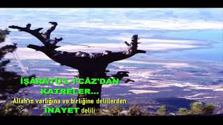 ALLAH’IN VARLIĞINA BİRLİĞİNE DELİLLER: İNAYET-İHTİRA-İMKAN DELİLLERİ