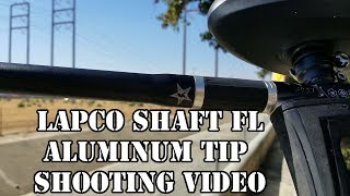 LAPCO Shaft FL Aluminum Barrel Tip Shooting Video