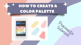 How to create color palettes with Procreate | Import color palette to Procreate | Procreate tutorial