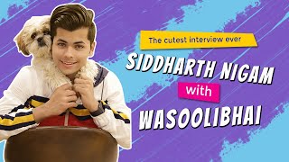 The cutest interview ever | Siddharth Nigam | WasooliBhai