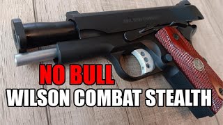 No Bull - Wilson Combat Stealth - Compact 1911