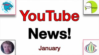 YouTube News of the Month: January 2021