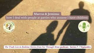 An Illuminating Story | Marcus and Jemima | The Truth Lies Podcast Series 7, Ep 3