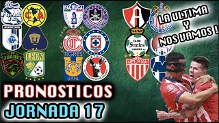 😱💣 PRONOSTICOS JORNADA 17 CLAUSURA 2024 LIGA MX - Quiniela Futbol Mexicano PREDICCIONES ❌ ✅